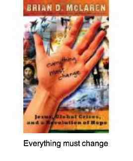 Everything must change. Everything must change.